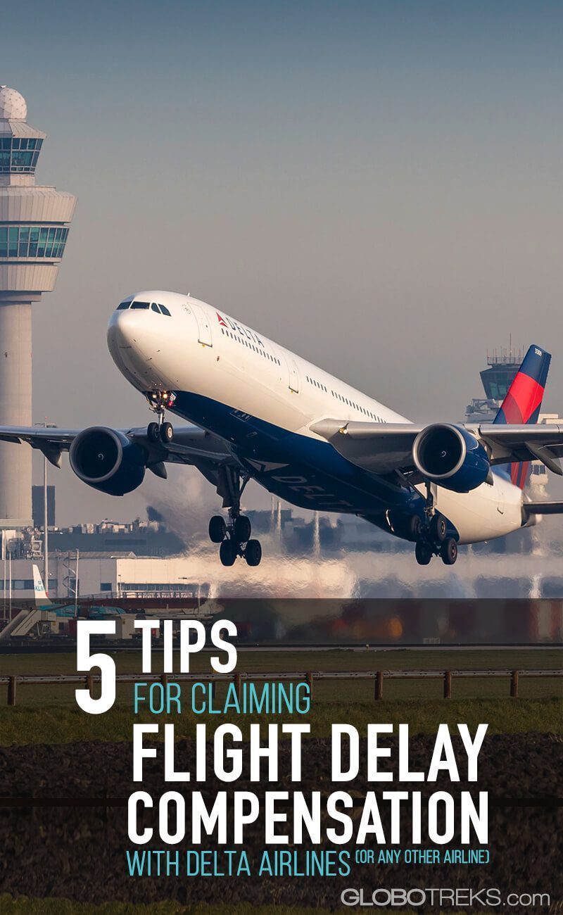 5 Tips for Claiming FLight Delay Compensation with Delta Airlines or any Other Airline