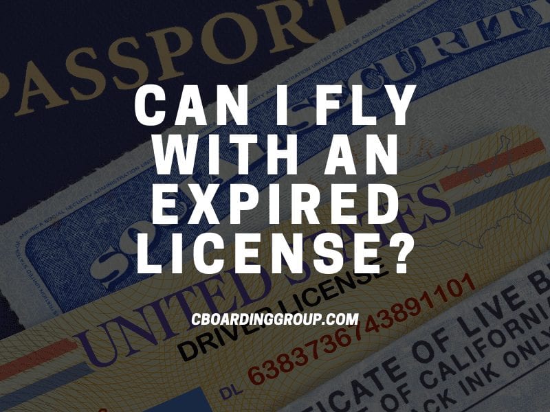 Can I fly with an expired license