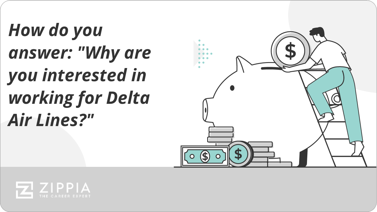 how do you answer why are you interested in working for delta air lines